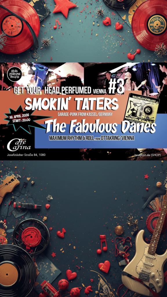 Get Your Head Perfumed (Vienna) #3 The Fabulous Danes // Smokin’ Taters Get Your Head Perfumed (Vienna) #3 The Fabulous Danes // Smokin’ Taters