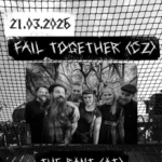Fail Together (CZ) & The Bant (AT)