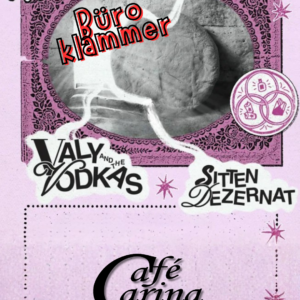 Dosenstolz // Sittendezernat // Valy and the Vodkas // Büroklammer