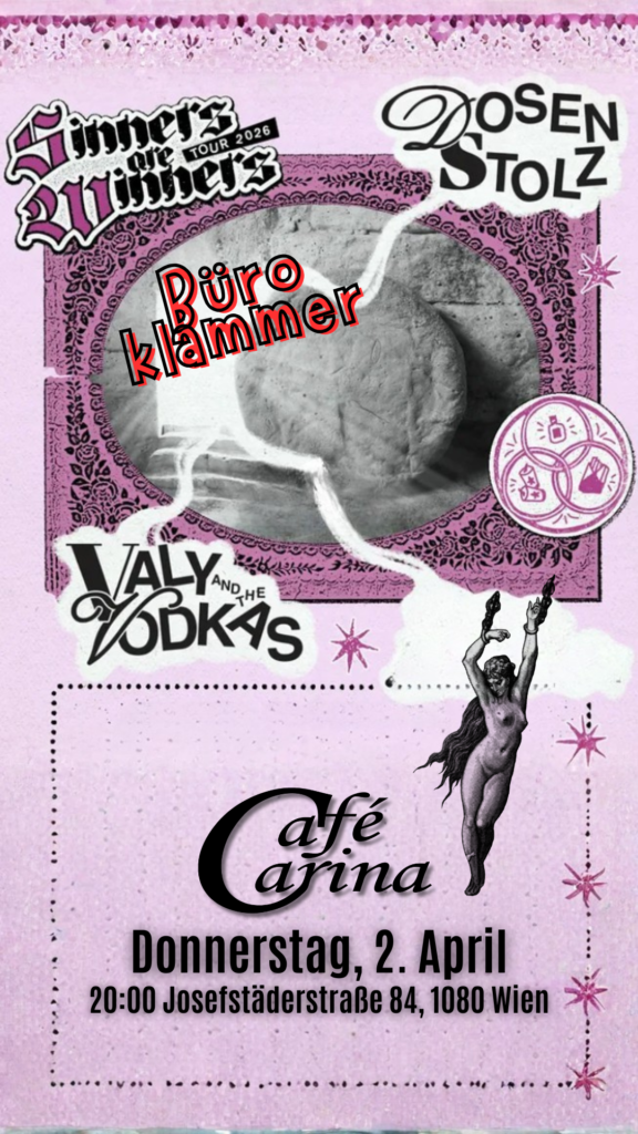 Dosenstolz //  Valy and the Vodkas // Büroklammer