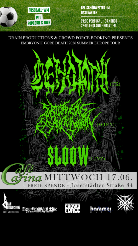 CENOTAPH [TK] | SUBCUTANEOUS EXSANGUINATION [WIEN] | SLOOW [LINZ] (WM im Gastgarten)