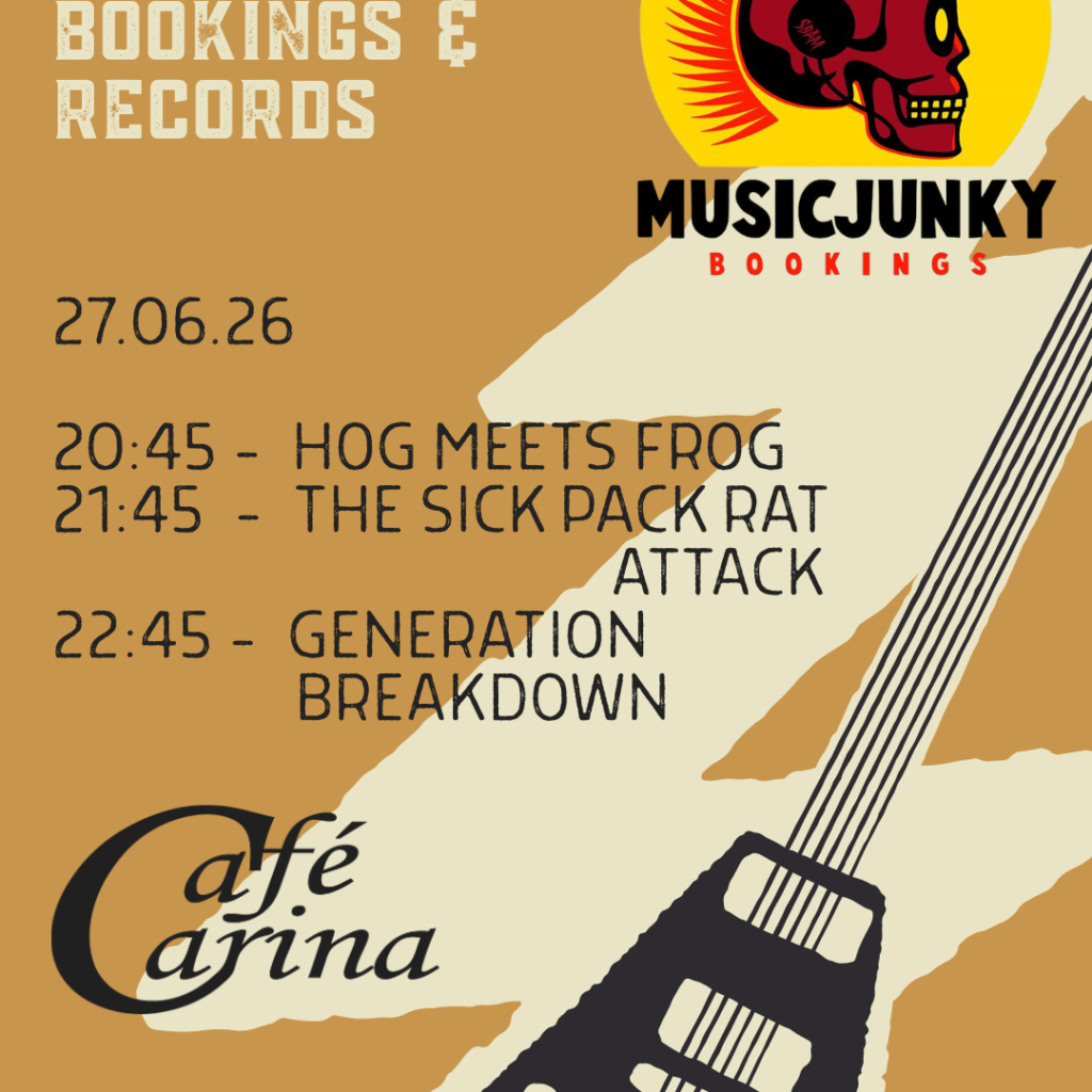 Kopie von 8th Anniversary of Musicjunky Bookings & Records: HOG MEETS FROG – THE SICK PACK RAT ATTACK – GENERATION BREAKDOWN Kopie von 8th Anniversary of Musicjunky Bookings & Records: HOG MEETS FROG – THE SICK PACK RAT ATTACK – GENERATION BREAKDOWN