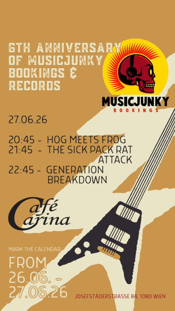 8th Anniversary of Musicjunky Bookings & Records: HOG MEETS FROG  – THE SICK PACK RAT ATTACK  – GENERATION BREAKDOWN