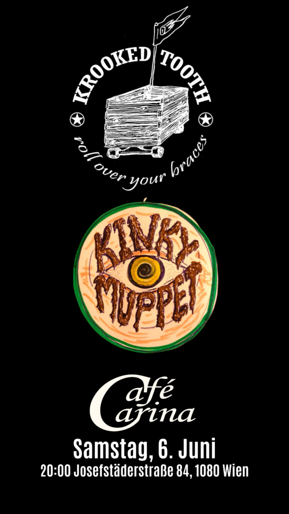 Krooked Tooth // Kinky Muppet