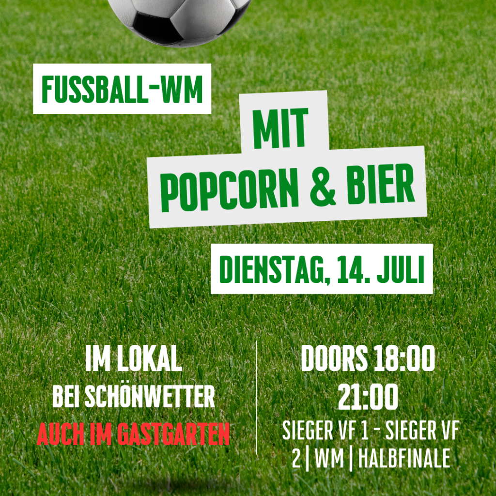 WM im Lokal – Sieger VF 1 – Sieger VF 2 | WM | Halbfinale WM im Lokal – Sieger VF 1 – Sieger VF 2 | WM | Halbfinale