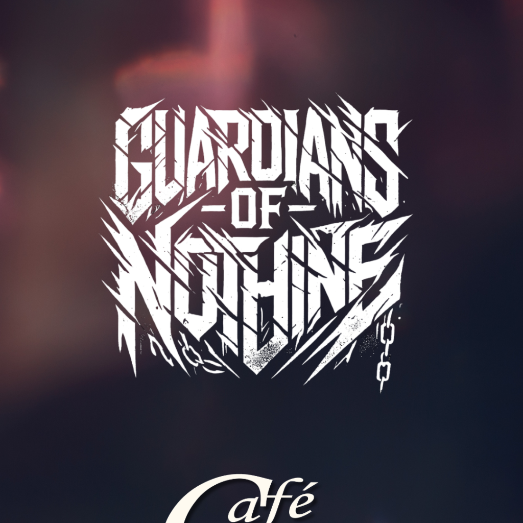 Guardians of Nothing Guardians of Nothing