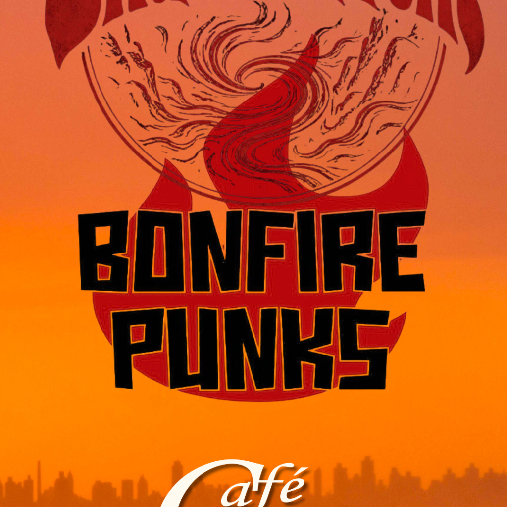 Bonfire Punks // UNDERCURRENT