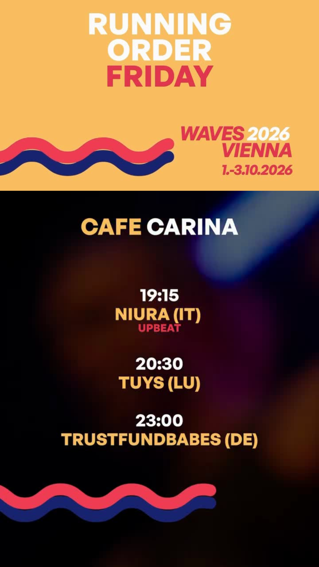 Waves Vienna Friday Waves Vienna Friday